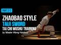 Zhaobao Taiji Sword Tai Chi Weapon Training Chinese Wushu Kung Fu Master | Part 2/3 [DW025]