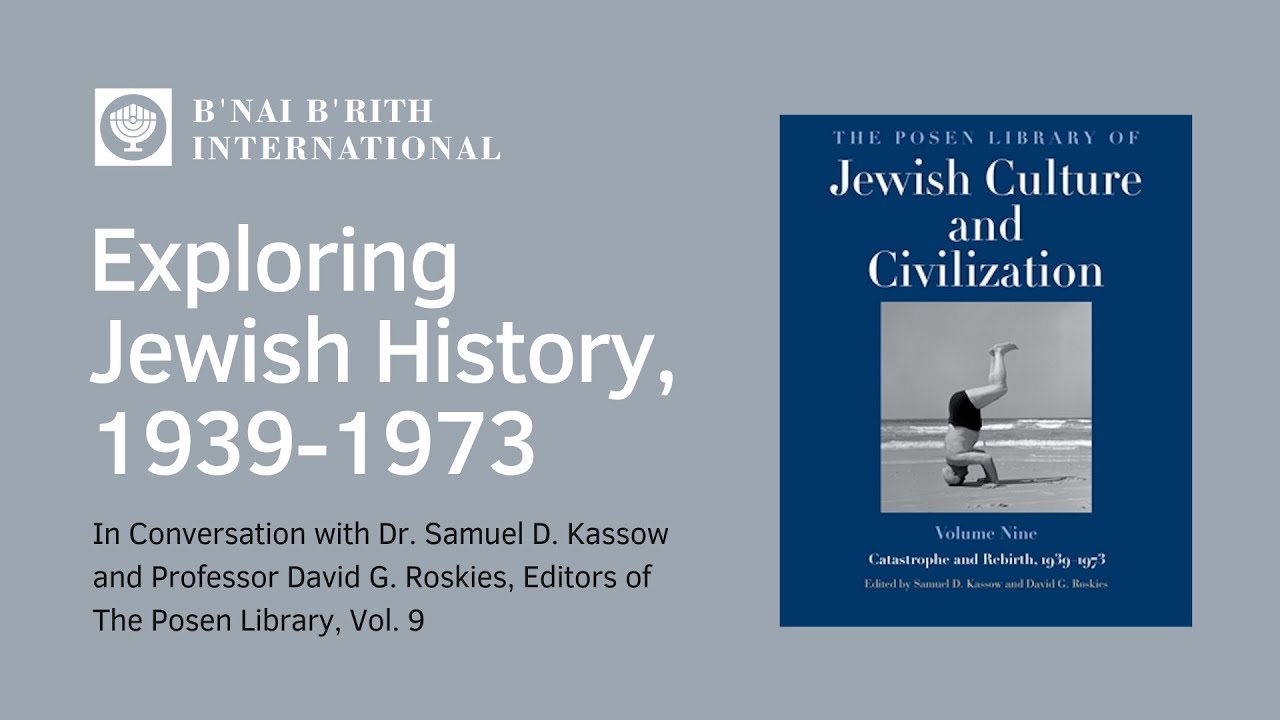 Exploring Jewish History, 1939 to 1973: Volume 9 of The Posen Library