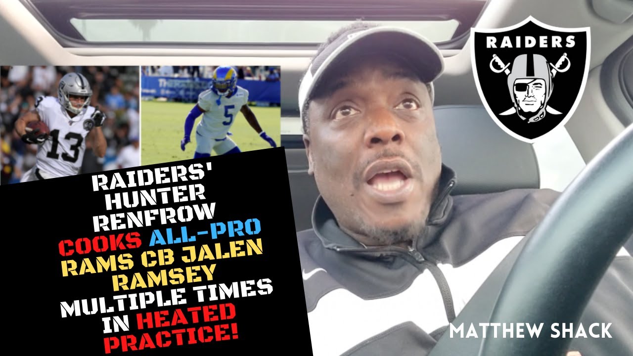 Raiders' Hunter Renfrow cooks All-Pro Rams CB Jalen Ramsey multiple times in heated practice