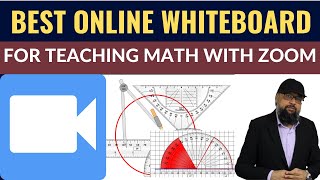 Best Free Online Whiteboard for Math Teaching with Zoom [EdTech Tools]