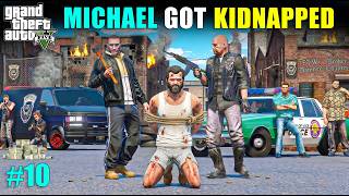 BIGGEST MAFIA KIDNAPPED MICHAEL | GTA V GAMEPLAY