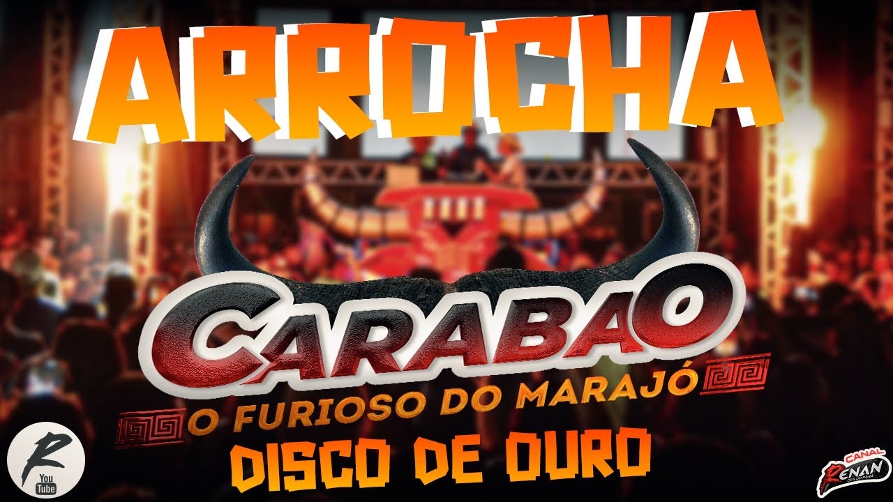 NOVO CARABAO ARROCHA DISCO DE OURO 2023