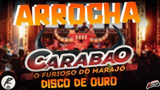 Novo Carabao Arrocha Disco De Ouro 2023
