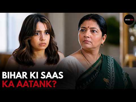 Bihar Ki Saas Ka Aatank || Unfiltered Drama