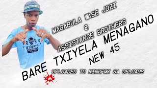 BA RETXIYELA MENAGANO NEW45 / MAGABULA