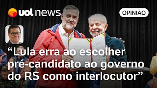 Lula pisa na bola ao transformar em comício anúncio de ações no Rio Grande do Sul, diz Tales Faria