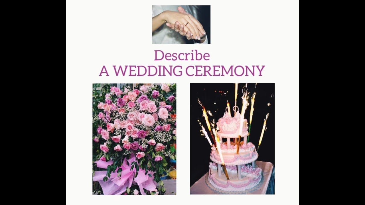 IELTS Speaking - Describe a wedding ceremony you attended (Vocabulary ...