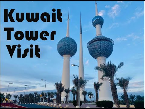 Kuwait Tower | Kuwait Visit | Jobs in Kuwait | Kuwait Tour