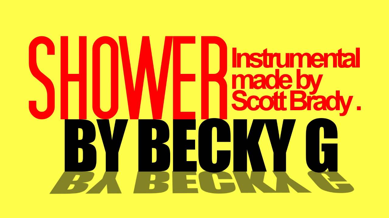 Becky G Shower (Instrumental) w/ DOWNLOAD LINK YouTube