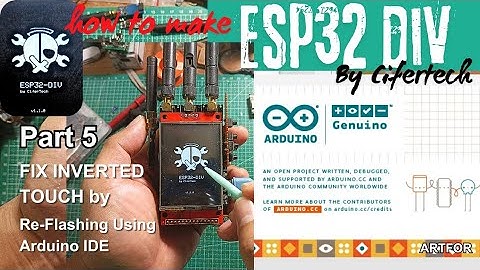 ESP32 DIV BY Cifertech Part 5 Fix Touch and White Screen Problem