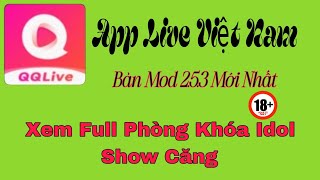 Update Bản Mod Qqlive 253 Mới Nhất Xem Bao Hay Luôn