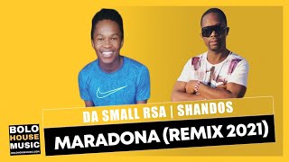 Da Small RSA x Shandos - Maradona Remix