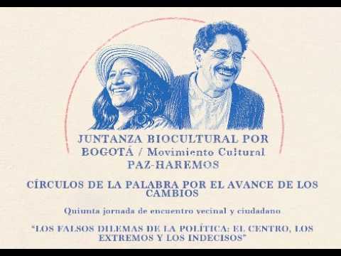 Juntanza Biocultural por Bogotá - Circulo de la Palabra V