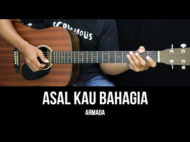 Asal Kau Bahagia - Armada | Tutorial Chord Gitar Mudah dan Lirik class=