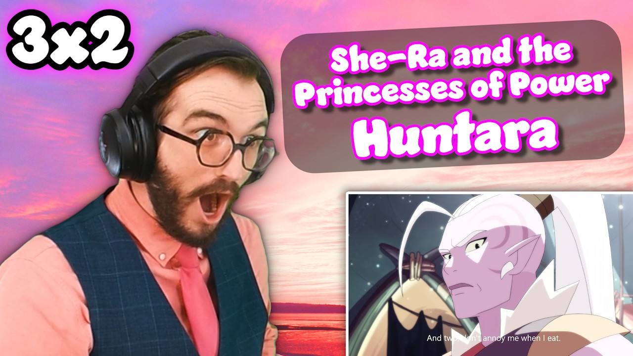 SCARY MOM FRIEND! | Huntara | She-Ra and the Princesses of Power 3x2 | Reaction/Analysis