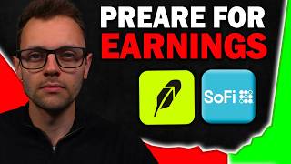 Prepare for Earnings if You Own SoFi & Robinhood (July 29th Is Coming)