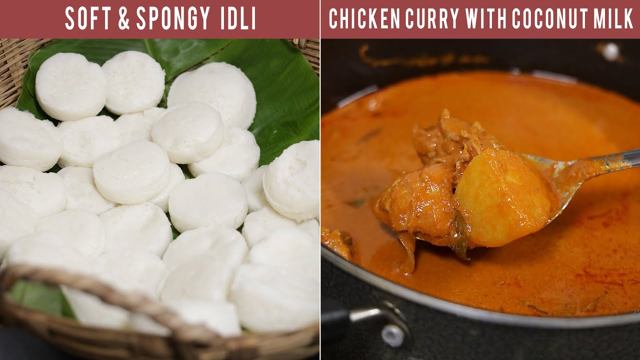 Soft/Spongy Idli Recipe & Mangalorean Chicken Curry With Coconut Milk | 50TH SPECIAL EPISODE