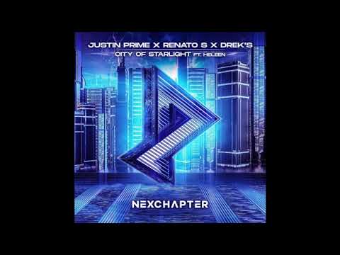 Justin Prime x Renato S x Drek's x Heleen - City of Starlight (Azael Extended Remix)