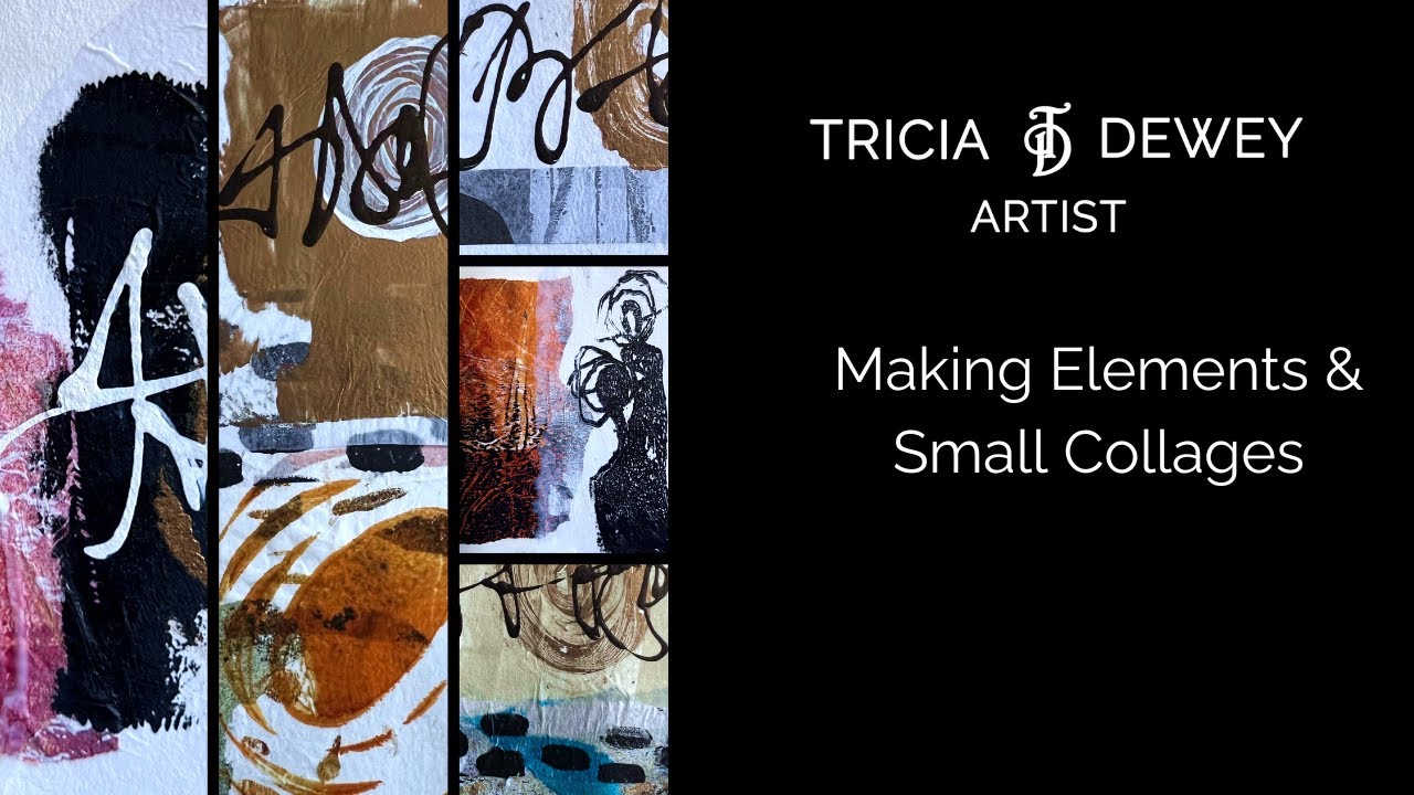 Making Elements & Smalll Collage
