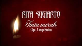 Rita Sugiarto - Tinta Merah (Video Lirik)