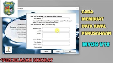 Praktek Cara Membuat Data Awal Perusahaan Pada Aplikasi MYOB V18