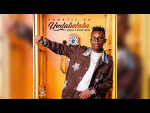 Fanatic_SA__Ft._Big_Zulu___Olefied_Khetha__-_Umlabalaba_[Official_Audio]