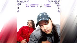 El Gasty y Ariel - Septiembre