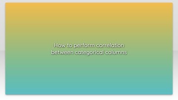 How to perform correlation between categorical columns
