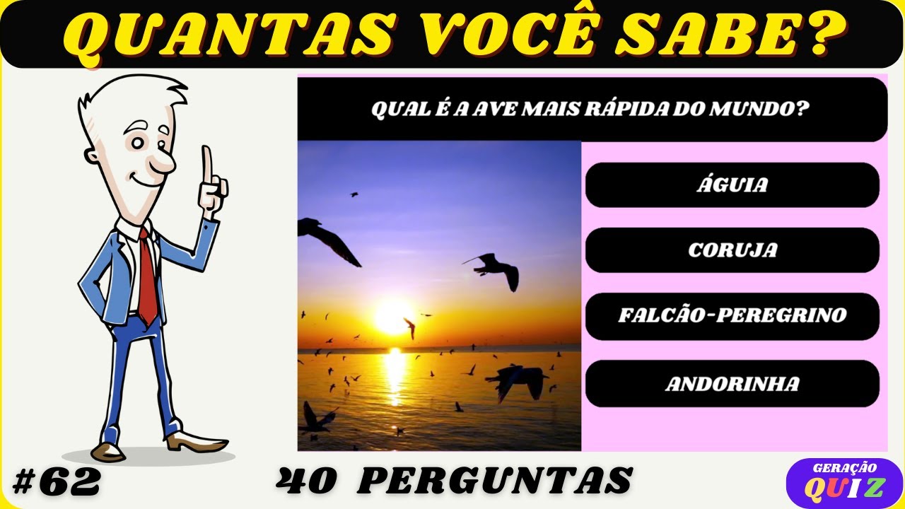 ✅✅😃😃 QUANTAS RESPOSTAS VAI ACERTAR? 40 PERGUNTAS CONHECIMENTOS GERAIS QUIZ #62