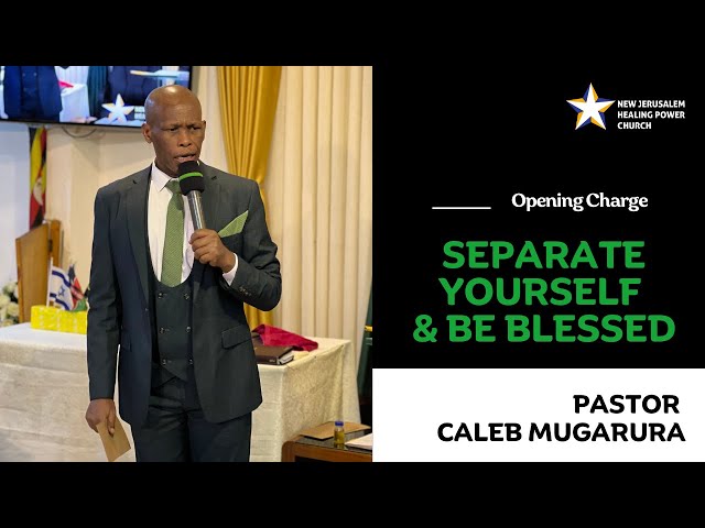 Separate Yourself & Be Blessed | Thanksgiving Service: 28.04.2024 | - Pastor Caleb Mugarura class=