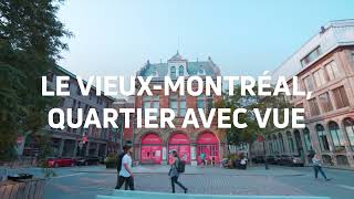 Le Vieux-Montréal, quartier avec vue - Été 2023 - Juin