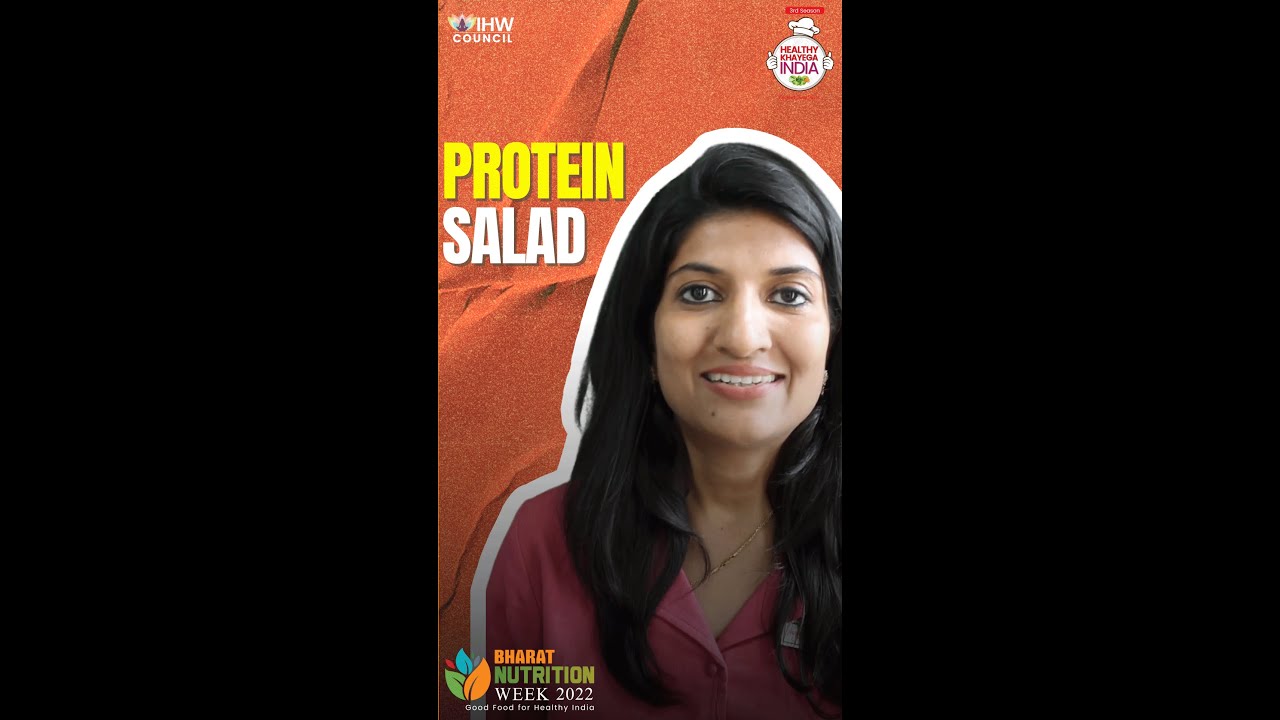 Protein Salad by Shilpi Goel Founder - Nutrishilp | Bharat Nutrition Week | 