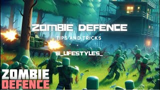 Zombie Defense for Noobs: (Tips & Tricks)