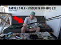 Tackle Talk - Vissen In Bonaire 2.0 - Part 6 Of 6