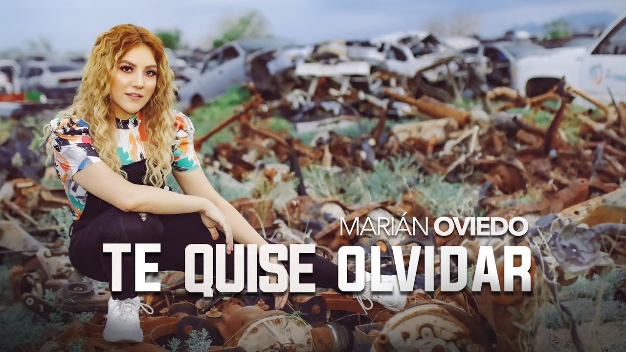 Te quise olvidar - Marián Oviedo
