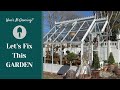 Let&#39;s Fix This Garden Episode 1 - Happy SPRING 🌷🌷 How&#39;s It Growing?