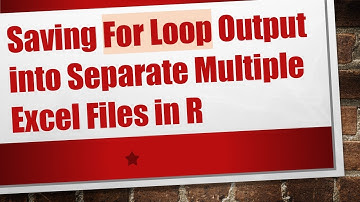 Saving For Loop Output into Separate Multiple Excel Files in R
