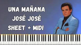 Una Mañana / José José Piano Tutorial Sheet + Midi