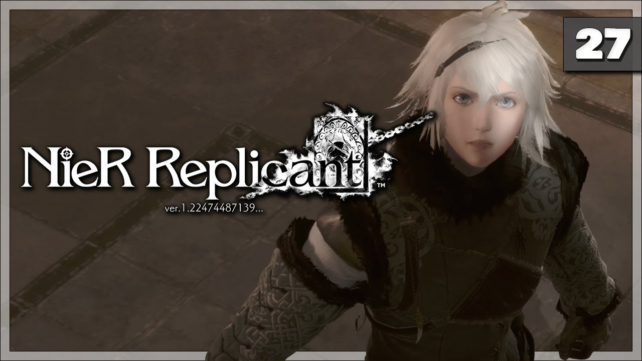 NIER REPLICANT - #27 - Let's Play - Back to the Lost Shrine