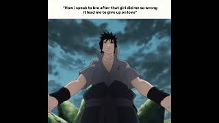 This Speech Hit Hard relatable naruto sasuke speech quote fyp anime viral love uchiha bro