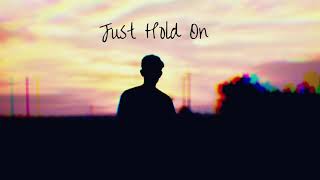 Presence - Just Hold On