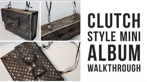 Clutch style mini album walkthrough