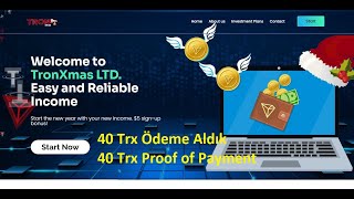 TronXmas - 2 Katı Kazandık Ödemeler Durdu  Ödeme Kanıtı 40 Trx Ödeme Aldık