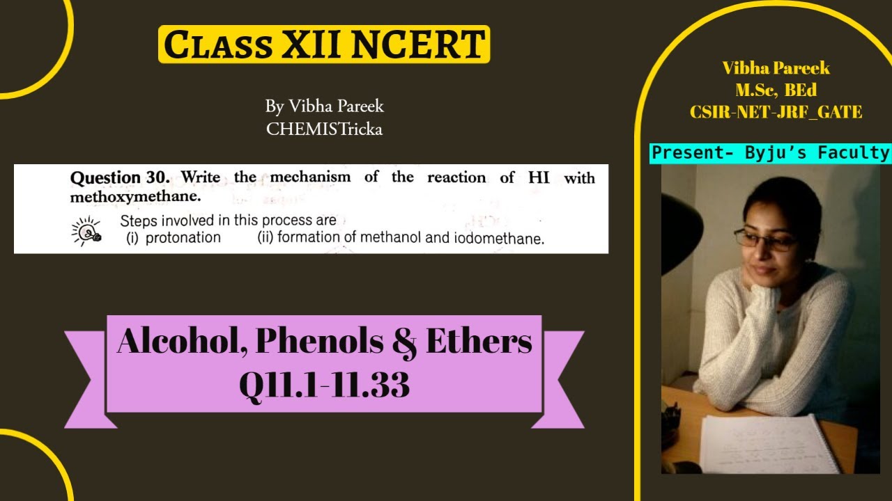 11.30 Alcohol, Phenols & Ethers // Class-12// Chapter-11// NCERT Excercise solutions