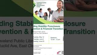 Foreclosure Prevention &amp; Financial Transition Workshop. East Cleveland Public Library