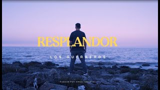 Video thumbnail of "Los Guerreros - Resplandor (Video oficial)"