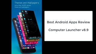 Best Android Apps Review, Computer Launcher v8.9 screenshot 2