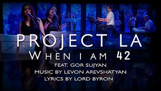 Video-Miniaturansicht von „WHEN I AM 42 by Project LA“