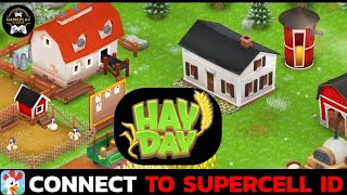 How to Connect Hay Day to Supercell ID? Link Hay Day to Supercell ID screenshot 2
