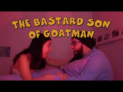 The Bastard Son of Goatman